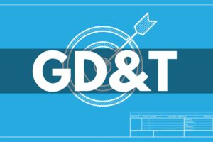 GD&T là gì? Tại sao nó quan trọng trong cơ khí chính xác